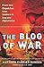 The Blog of War by Matthew Currier Burden