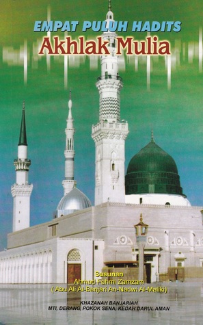 Beberapa Hadits Tentang Akhlak Menjelaskan Manusia Yang Haram Masuk Neraka