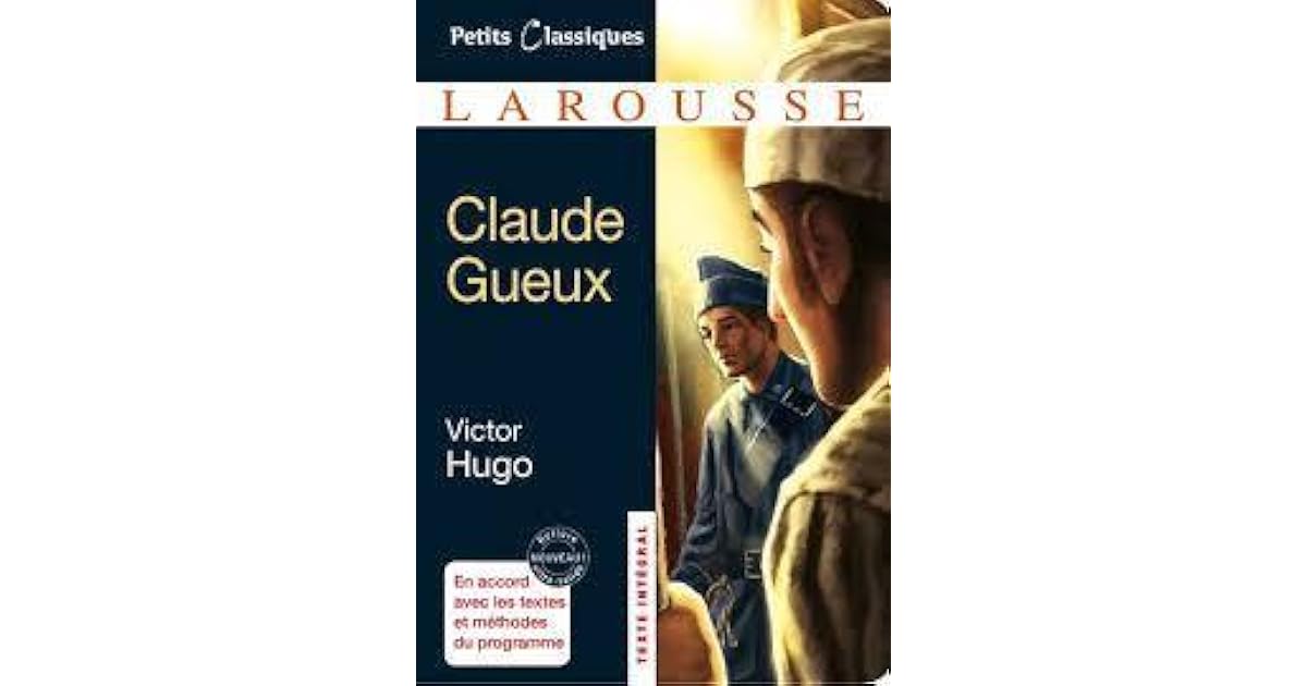 Claude Gueux Nombre De Pages Claude Gueux by Victor Hugo