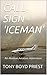 Call Sign - 'Iceman': An Alaskan Aviation Adventure ((Call Sign, #1)