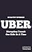 Uber: Disrupting Transit On...