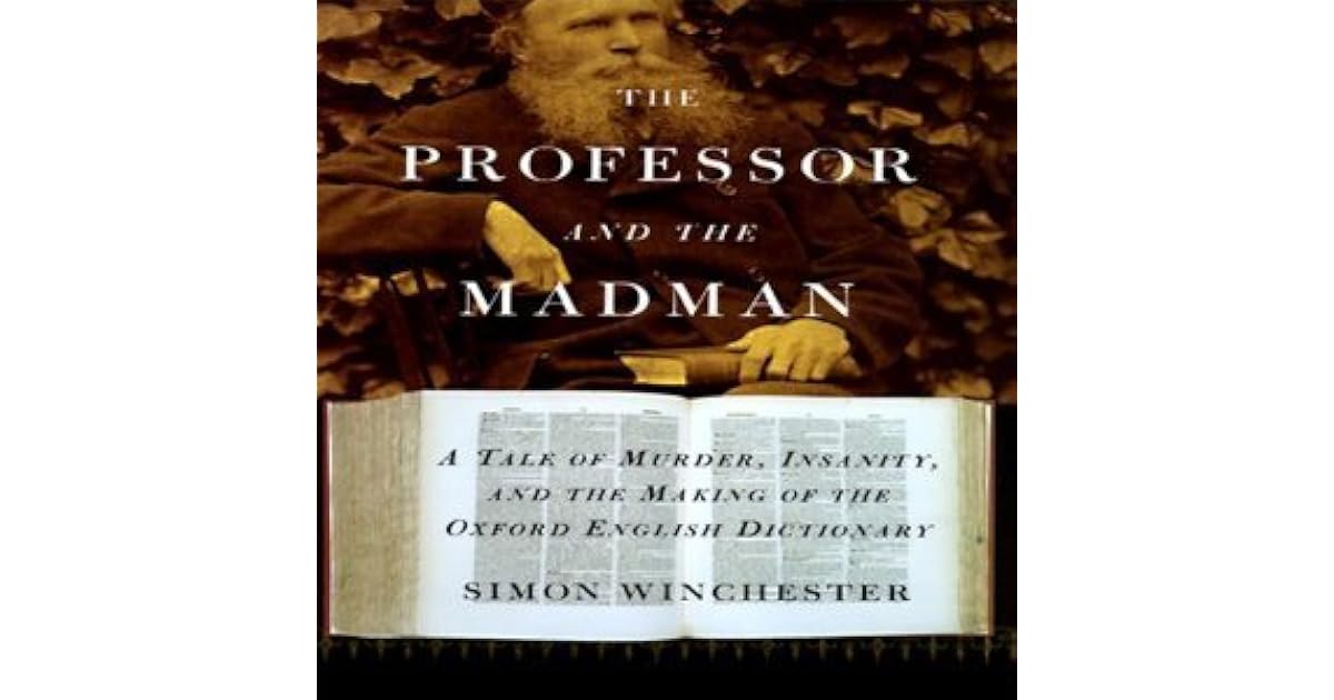 The Professor and the Madman A