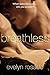 Breathless (For The Billionaire Book 1)