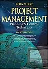 Project Management: Planning and Control Techniques
