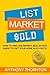 LIST MARKET $OLD: HOW TO SE...