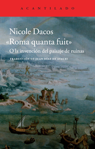 «Roma quanta fuit». O la invención del paisaje de ruinas (Paperback)