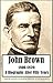John Brown: 1800-1859: A Biography After Fifty Years (1910)