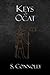 Keys of Ocat: A Grimoire of...