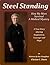 Steel Standing: How My Mom Survived A Medical Mystery
