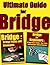 Ultimate Guide for Bridge by Malik Adnan