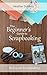 The Beginner's Guide to Scrapbooking (No Excuse Scrapbooking Book 1)