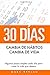 30 Días - Cambia de hábitos...