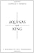 Aquinas and King: A Discour...