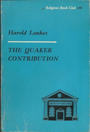 The Quaker Contribution (Paperback)