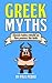 Greek Myths: Greek mytholog...