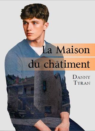 La Maison du châtiment (Kindle Edition)