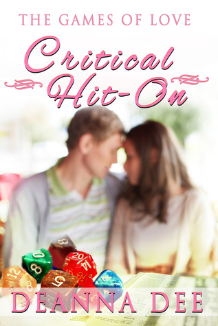 Critical Hit-On (The Games of Love, #1)