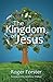 The Kingdom of Jesus: The r...