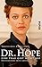 Dr. Hope - Eine Frau gibt n...