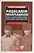Paşaların Hesaplaşması: İstiklal Harbine Neden Girdik, Nasıl Girdik, Nasıl Idare Ettik?