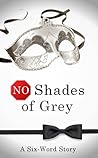 No Shades of Grey by Rosen Trevithick