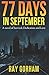 77 Days in September (Kyle ...