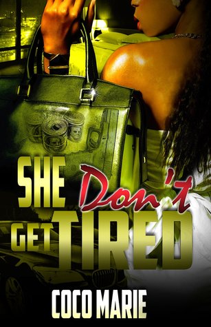 She Don't Get Tired