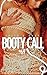 Booty Call *69: Portrait of...