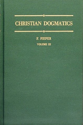 Christian Dogmatics Volume 3 (Hardcover)