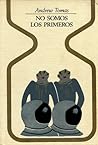 No somos los prim...