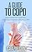 A Guide to COPD