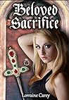 Beloved Sacrifice by Lorraine Carey