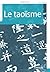 Le taoïsme (Eyrolles Pratique) (French Edition)