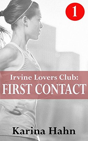 Irvine Lovers Club: First Contact (#1)