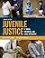 Juvenile Justice: A Social,...