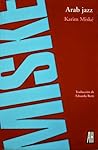 Arab Jazz by Karim Miské