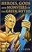 Heroes, Gods and Monsters of the Greek Myths