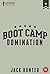 Boot Camp Domination (MM Alpha Domination/submission Taboo)