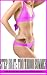 STEP BRAT'S TOO TABOO SUMMER: A Forbidden, Taboo, Older Man, Younger Woman, Pregnancy, Steamy Romantic Story