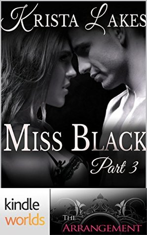 Miss Black 3 (The Arrangement; Miss Black #3)