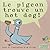 Le pigeon trouve un hot dog !