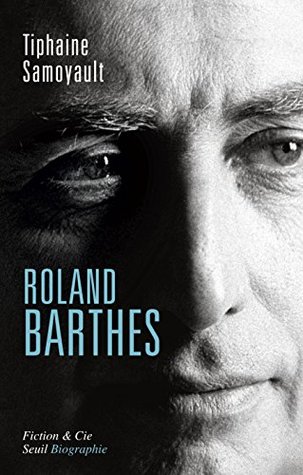 Roland Barthes (Kindle Edition)