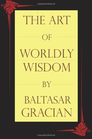 The Art of Worldly Wisdom