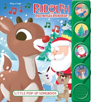 Rudolph the Red-Nosed Reindeer: Little Pop-Up Song Book (Hardcover)