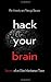 Hack Your Brain by Elie Venezky