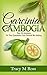 Garcinia Cambogia: Top 10 A...