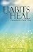Habits That Heal: A Spiritu...