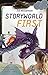 Storyworld First: Creating a Unique Fantasy World for Your Novel