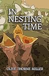 In Nesting Time by Olive Thorne Miller