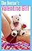 The Doctor's Valentine Girl: ABDL, Age Play, Taboo, First Time, Older, Younger, Medical Erotic Romance